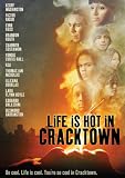 Life Is Hot In Cracktown