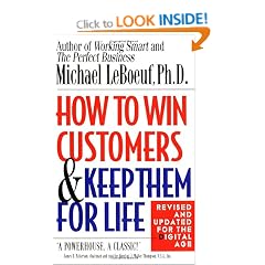 How to Win Customers and Keep Them for Life, Revised Edition