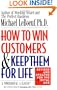 How to Win Customers and Keep Them for Life, Revised Edition