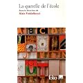 La querelle de l'�cole