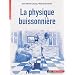 La Physique buissonni�re