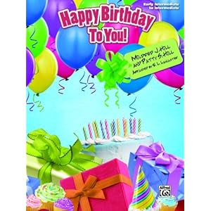 Happy Birthday to You!: Early Intermediate / Intermediate Piano Solo (Sheet) E. L. Lancaster