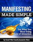 Manifesting Made Simple