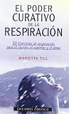 Poder curativo de la respiracion, el (Obelisco Salud)