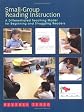 Small-Group Reading Instruction: A Differentiated Teaching Model for Beginning and Struggling Readers