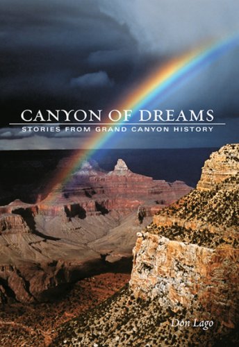 Canyon of Dreams: Stories from Grand Canyon History