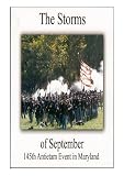 The Storms of September - 145th Antietam Event in Maryland