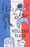 Plats du jour : a journey to the heart of French food
