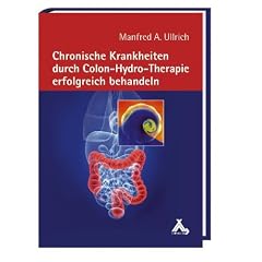 Chronische Krankheiten durch Colon-Hydro-Therapie erfolgreich behandeln