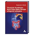 Chronische Krankheiten durch Colon-Hydro-Therapie erfolgreich behandeln