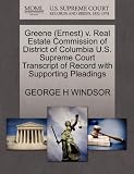 Greene (Ernest) v. Real Estate Commission of District of Columbia U.S. Supreme Court Transcript of Record with Supporting Pleadings