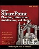 Microsoft Sharepoint Planning, Information Architecture, and Design Bible