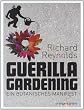 Guerilla Gardening: Ein botanisches Manifest