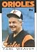 1986 Topps # 321 Earl Weaver Baltimore Orioles Baseball Card