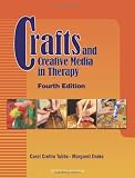 Crafts and Creative Media in Therapy