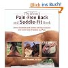 The Horse's Pain-Free Back and Saddle-Fit Book: Ensure Soundness and Comfort with Back Analysis and Correct Use of Saddles and Pads