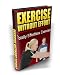 Exercise Without Effort - Totally Effortless Exercise