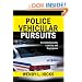 Police Vehicular Pursuits: Constitutionality, Liability and Negligence