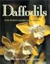 Daffodils for North American Gardens (Gardening Flowers)