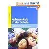 Achtsamkeit in der Schule: Stille-Inseln im Unterricht: Entspannung und Konzentration