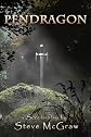 Pendragon: Action/adventure, time travel script back to King Arthur's Camelot (Volume 1)