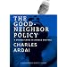 The Good-Neighbor Policy: A Double-Cross in Double Dactyls