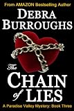 The Chain of Lies, A Romantic Suspense Novel (Book #3, Paradise Valley Mysteries)