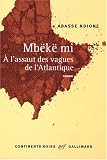 Mb�k� mi : A l'assaut des vagues de l'Atlantique