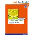 Organische Chemie: Studieren kompakt