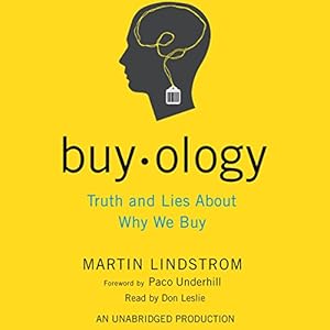 Truth and Lies About Why We Buy - Martin Lindstrom