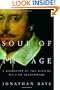 Soul of the Age: A Biography of the Mind of William Shakespeare