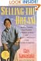 Selling the Dream: How to Promote Your Product, Company or Ideas and Make a Difference Using Everyday Evangelism