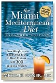 The Miami Mediterranean Diet: Lose Weight and Lower Your Risk of Heart Disease