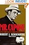 Mr. Capone: The Real - and Complete - Story of Al Capone