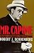 Mr. Capone: The Real - and Complete - Story of Al Capone