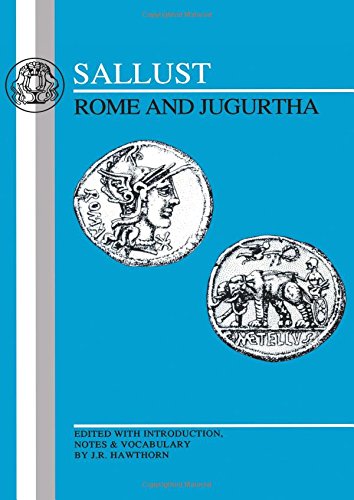 Sallust: Rome and Jugurtha (Latin Texts)