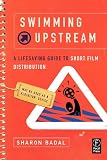 Swimming Upstream: A Lifesaving Guide to Short Film Distribution