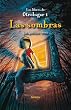 Las sombras / The Shadows (Los Libros De Otrolugar / the Books of Elsewhere) (Spanish Edition)