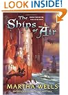 The Ships of Air (The Fall of Ile-Rien, Book 2)