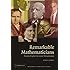 Remarkable Mathematicians: From Euler to von Neumann (Spectrum Series)