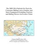 51NLDY0mtML. SL160  The 2009 2014 Outlook for Parts for Consumer Riding Lawn, Garden, and Snow Equipment Excluding Tractors and Riding Mowers in Greater China