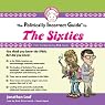 The Politically Incorrect Guide to the Sixties
