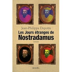 Les jours �tranges de Nostradamus