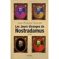 Les jours �tranges de Nostradamus