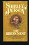 The Bird's Nest (The Arbor House Library of Contemporary Americana)