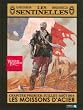 Les sentinelles, Tome 1 : Juillet-ao�t 1914 Les moissons d'acier