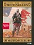 Les sentinelles, Tome 1 : Juillet-ao�t 1914 Les moissons d'acier