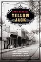 Yellow Jack: A Novel