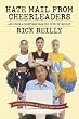 Sports Illustrated: Hate Mail from Cheerleaders and Other Adventures from the Life of Reilly