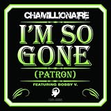 I'm So Gone (Patron)